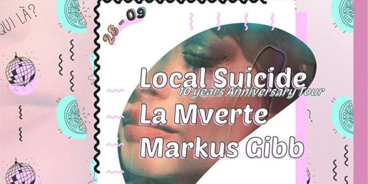 Local Suicide, ten Years Tour, La Mverte, Markus Gibb