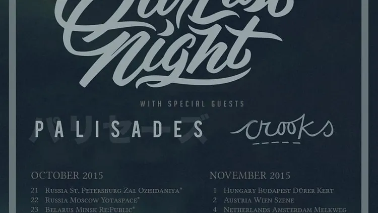 Our Last Night + Palisades + Crooks