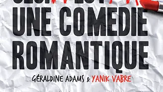 CECI N'EST PAS UNE COMEDIE ROMANTIQUE