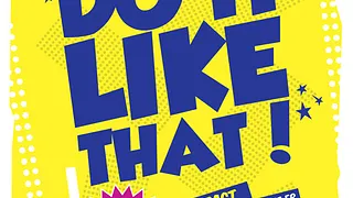 Do It Like That!