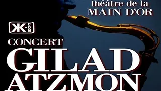 Concert de Gilad Atzmon & The Orient House Ensemble