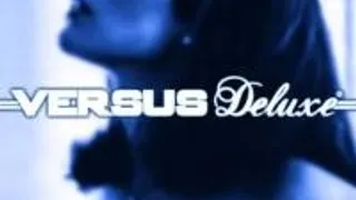 Versus Deluxe