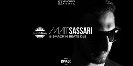 Matt Sassari x Smack'N Beats - 21.04 au Grand Rivage