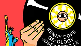 La Mamie's présente : Kenny Dope ✢ Ge-ology ✢ Josey Rebelle