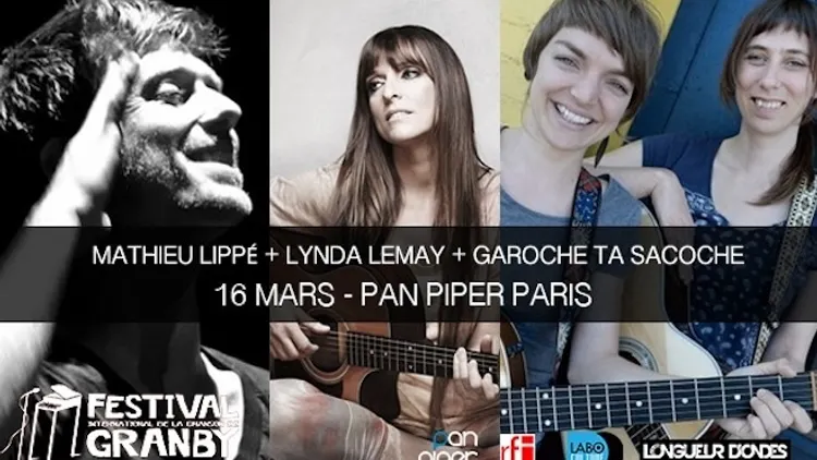 Granby Festival Tour : Lynda Lemay, Garoche Ta Sacoche, Mathieu Lippé