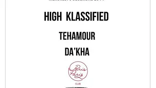 LE BAL TRAP ◈ HIGH KLASSIFIED // TEHAMOUR // DA'KHA