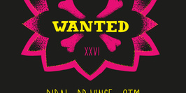 Wanted #XXVI with Dr Vince, Didaï, 8TM
