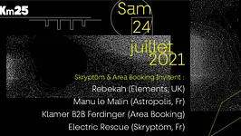 Skryptöm x AREA Booking : Rebekah, Manu Le Malin, Electric Rescue, Klamer b2b Ferdinger