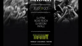 Movement : Dj Pone - Richie Reach - Dj Weedim - Papalu