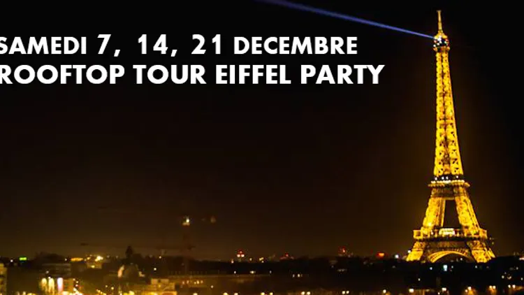 ROOFTOP TOUR EIFFEL PARTY (GRATUIT avec INVITATION à TELECHARGER)