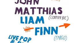 LIVE POP & FOLK : THINK TWICE + LIAM FINN + JOHN M