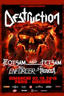 Destruction + Flotsam and Jetsam + Enforcer + Nervosa