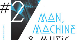 Man, Machine, Music