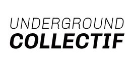 Underground Collectif All-Nighter #3