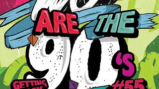 We Are The 90's #55