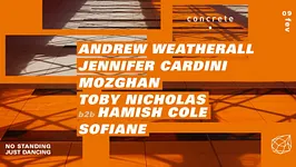 Concrete: Andrew Weatherall, Jennifer Cardini, Mozhgan
