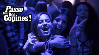 Passe Avec Des Copines - SOIRÉE ANNULÉE