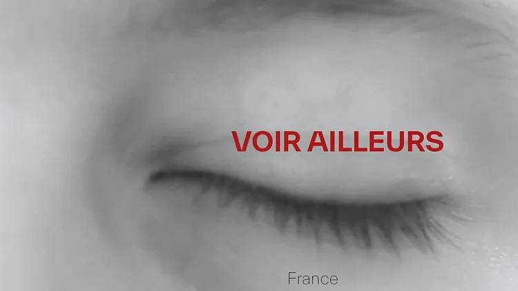 Voir Ailleurs