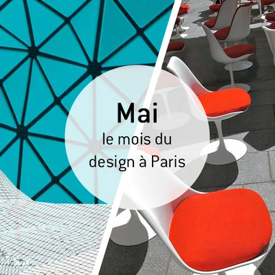 Un mois de mai sous le signe du design