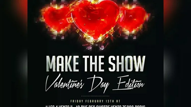 " MAKE THE SHOW : Valentine's Day EDITION " avec TRACE URBAN ☆★