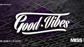 GOOD VIBES #5