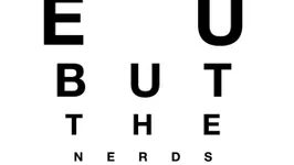 LOVE U BUT THE NERDS