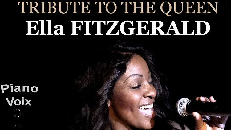 Miss Dominique TRIBUTE TO THE QUEEN Ella FITZGERALD