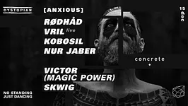 Concrete X Dystopian: Rødhåd / Vril / Kobosil / Nur Jaber