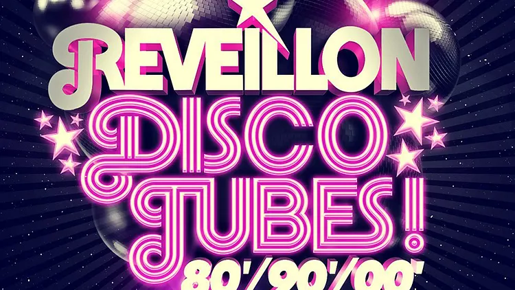 Réveillon DISCO TUBES