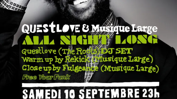 QUESTLOVE (THE ROOTS) & Musique Large