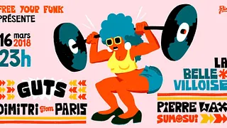 Free your funk special funk & disco : Guts & Dimitri From Paris