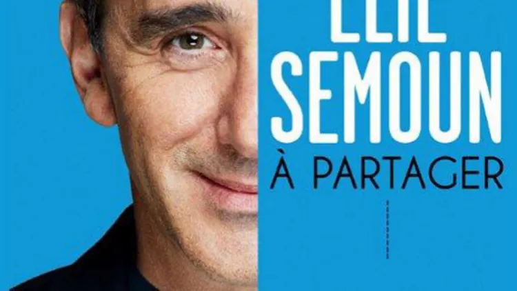 ELIE SEMOUN A PARTAGER