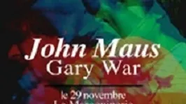 JOHN MAUS + Gary War