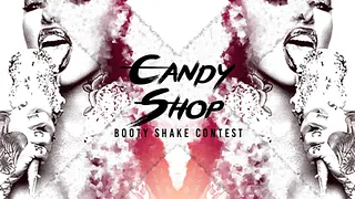 CANDY SHOP (booty shake contest) @MIX CLUB PARIS