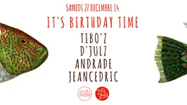 It's Birthday Time : D'Julz, Andrade, Tibo'z & Jeancedric