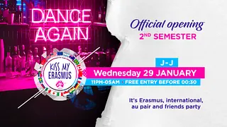 KISS MY ERASMUS (Full Party - Official Opening 2nd Semester)