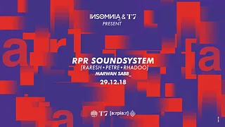 T7 x INSoMNia • RPR Soundsystem [Raresh • Petre • Rhadoo]