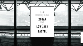 Open Minded Party: Xosar Live, IF, Low Jack & Eastel
