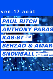 Concrete: Paul Ritch, Anthony Parasole, Kas:st Live, Behzad & Amarou, Snowball