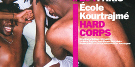 HARD-CORPS / École Kourtrajmé