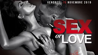 SEX OR LOVE