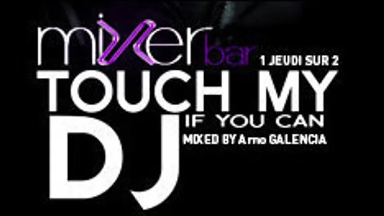 Touch My DJ - Arno Galencia