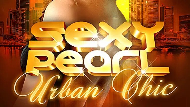 SEXY PEARL"URBAN CHIC"