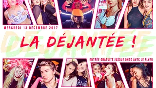 LA DÉJANTÉE