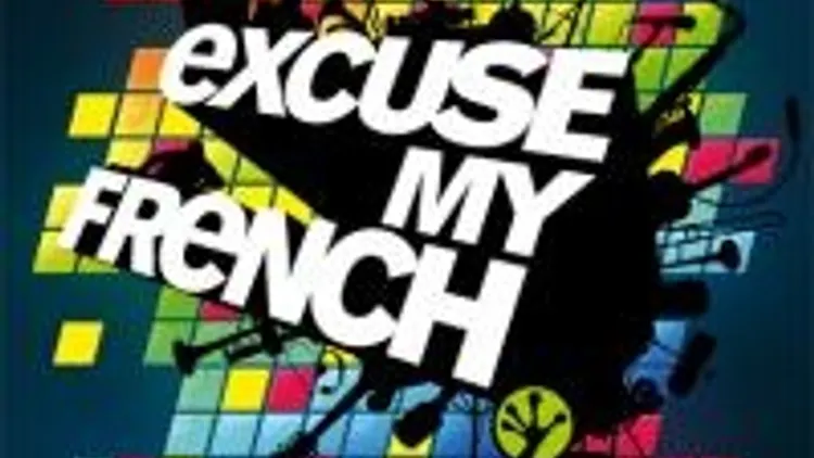 Excuse My French #2