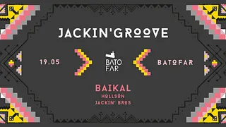 Jackin' Groove with Baikal & HollSön