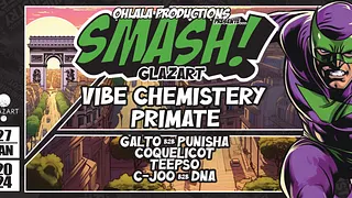 SMASH #2 w/ VIBE CHEMISTRY, PRIMATE, COQUELICOT & More