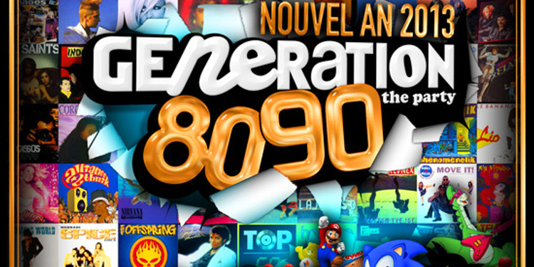 Generation 80-90 - Réveillon 2013