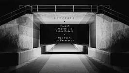Concrete : Fred P Akufen Robin Ordell Max Vaahs
