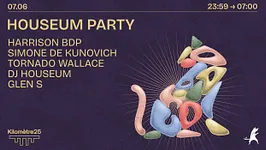HOUSEUM X KM25 : HARRISON BDP, SIMONE DE KUNOVICH & MORE